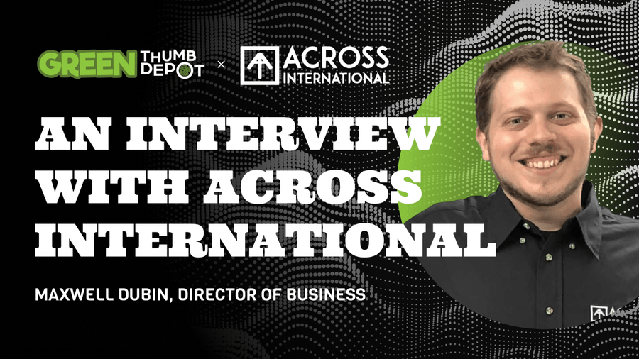 Across International - Green Thumb Depot